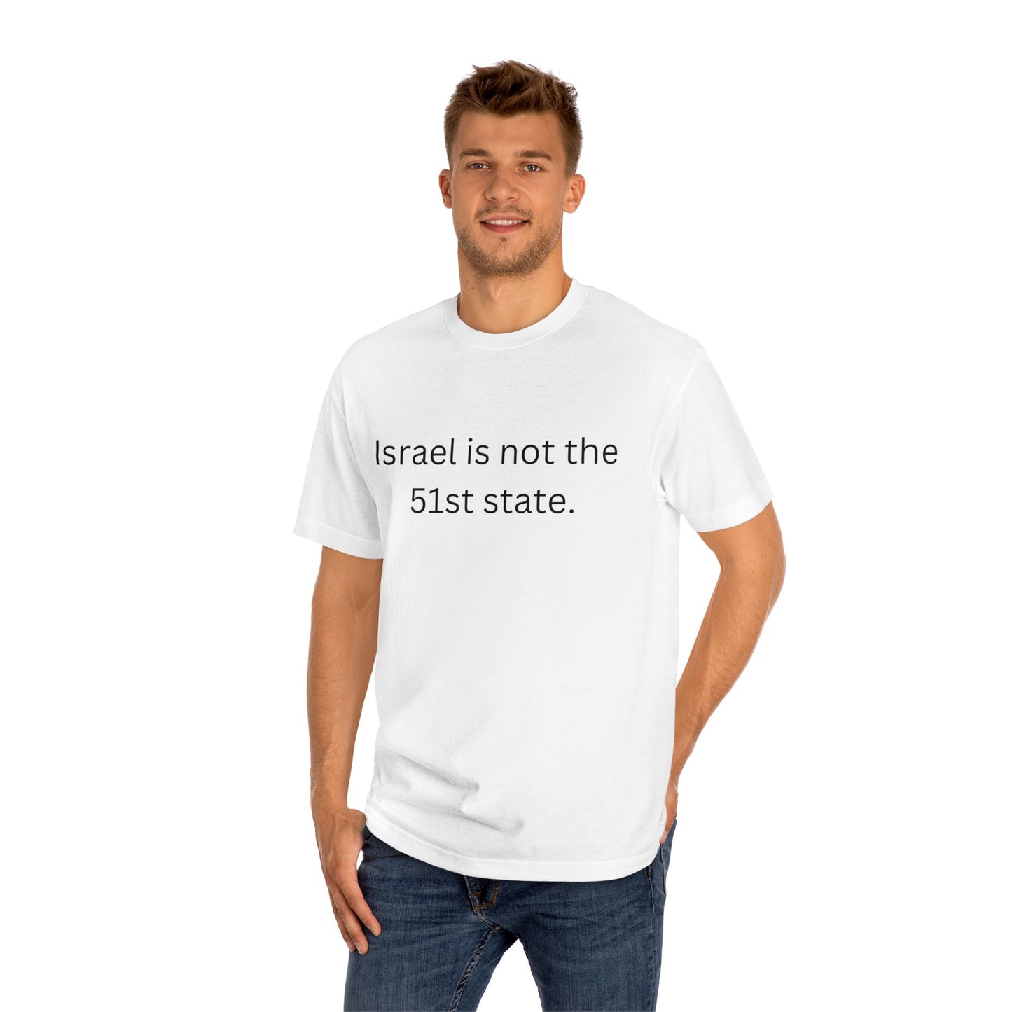 Israel is not the 51st state.