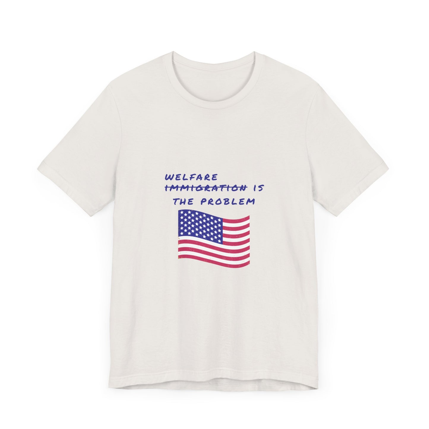 Welfare is the Problem Tee Shirt