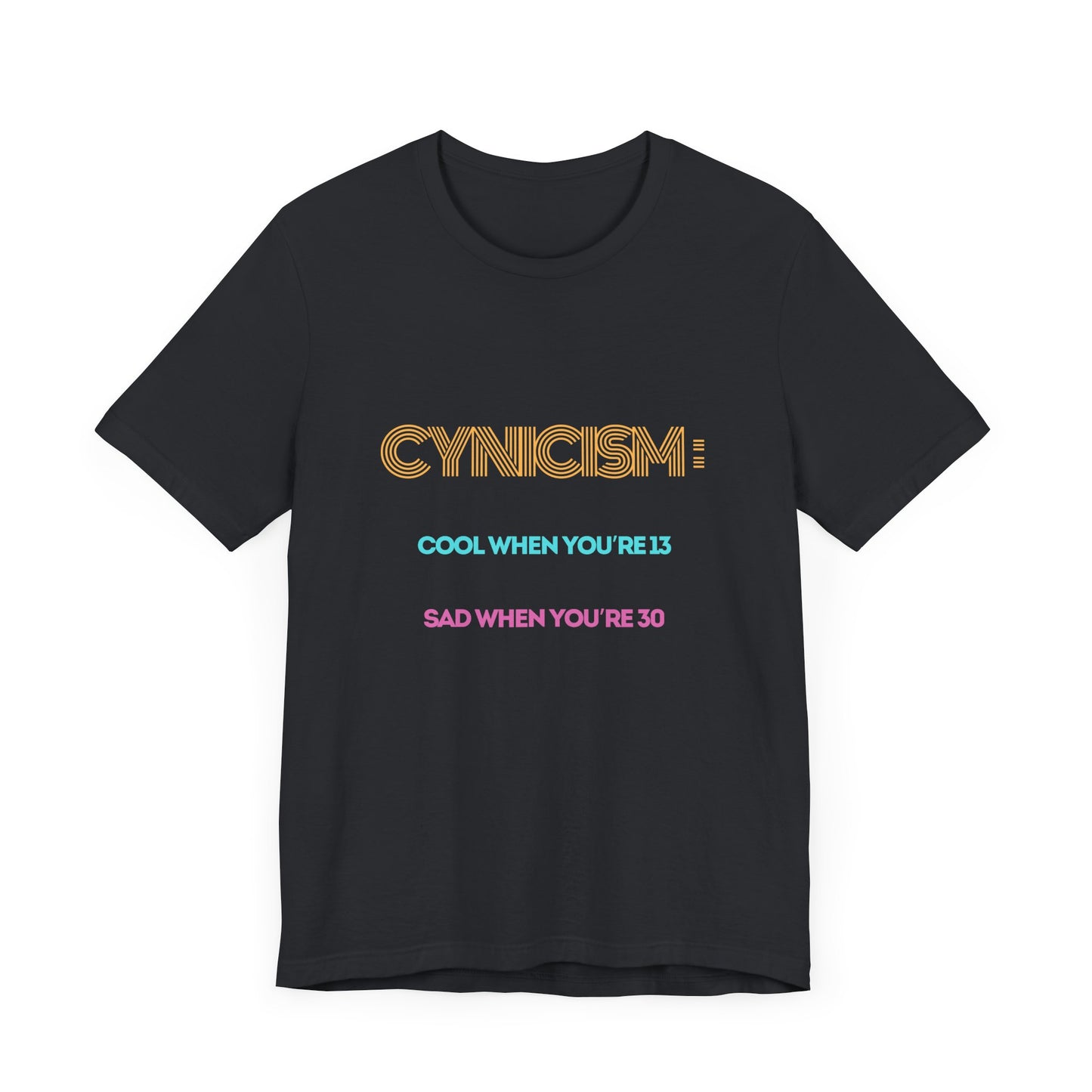 The Cynicism Tee