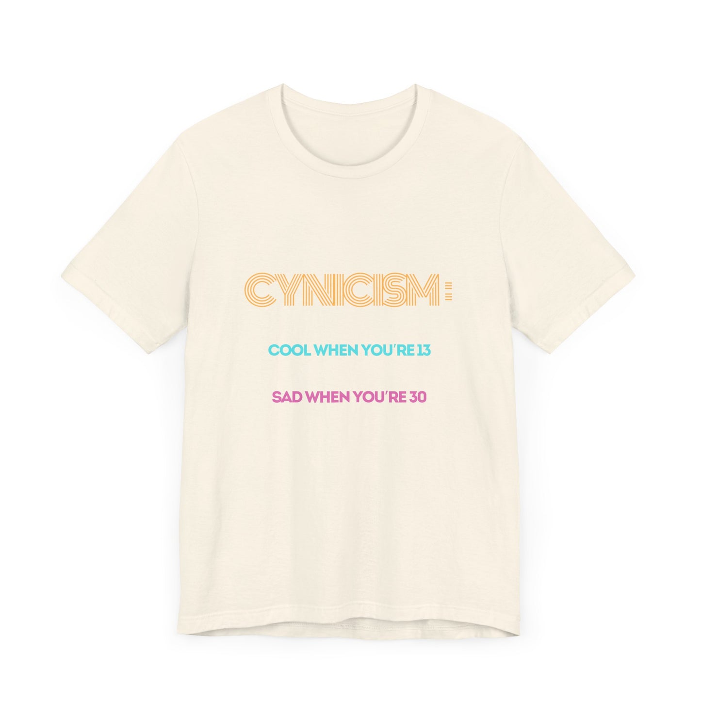 The Cynicism Tee