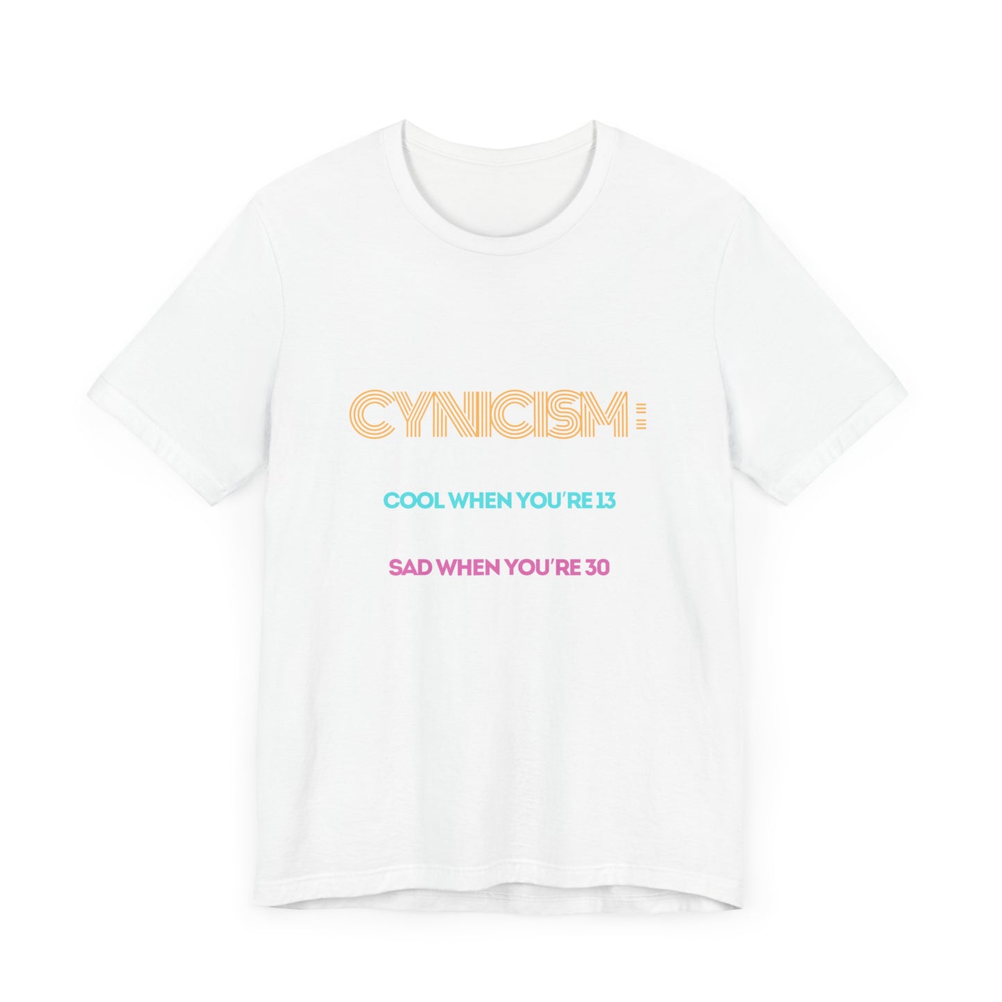The Cynicism Tee